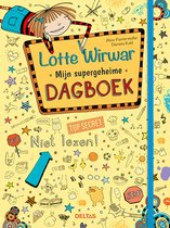 Lotte Wirwar  -   Mijn supergeheime dagboek