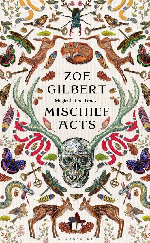 Zoe Gilbert - Mischief Acts