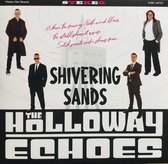 The Holloway Echoes - Shivering Sands (10" LP)