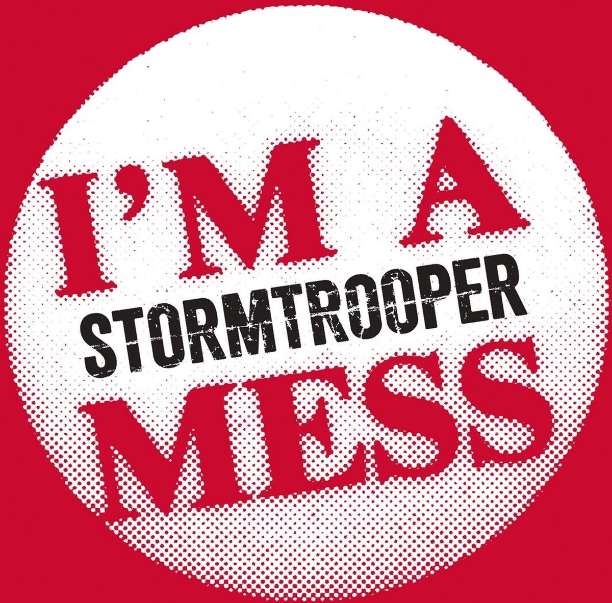 Stormtrooper - I'm A Mess (2 7" Vinyl Single|CD)