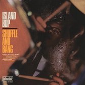 Shuffle And Bang - Island Bop (LP)