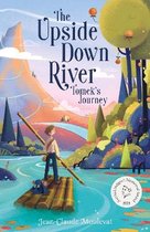 Upside Down River-The Upside Down River: Tomek's Journey