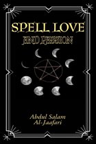 Spell Love and Passion