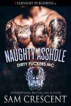 Dirty Fuckers MC - Naughty Asshole