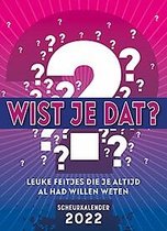 Scheurkalender 2022 - Wist je dat?