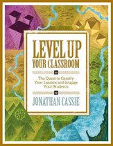 Level Up Your Classroom