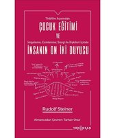 Çocuk Eğitimi ve İnsanın On İki Duyusu