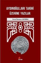 Aydınoğulları Tarihi Üzerine Yazılar