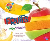 What's on MyPlate? - Fruits on MyPlate