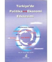 Türkiye'de Politika   Ekonomi Etkileşimi