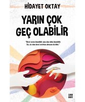 Yarın Çok Geç Olabilir