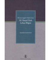11. Yüzyıl Türk Lehçe Bilgisi