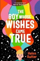 The Boy Whose Wishes Came True