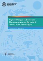 Regional dialogue on biodiversity mainstreaming across agricultural sectors in the African region