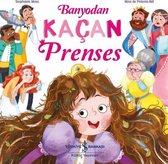 Banyodan Kaçan Prenses