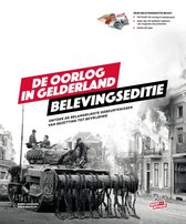 De oorlog in Gelderland - Belevingseditie