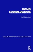 Ralf Dahrendorf on Class & Society - Homo Sociologicus