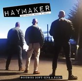 Haymaker - Bootboys Don't Give A Fuck (CD)