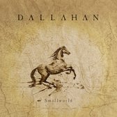 Dallahan - Smallworld (CD)