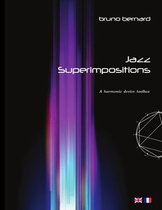 Jazz Superimpositions