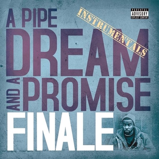 Pipe Dream and a Promise
