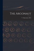 The Argonaut; v. 30 (Jan.-June 1892)
