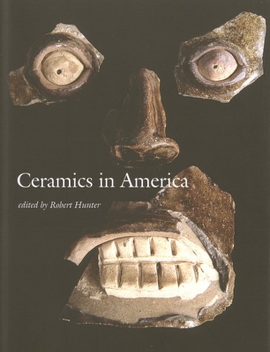 Ceramics in America 2006, Robert Hunter 9780972435376 Boeken