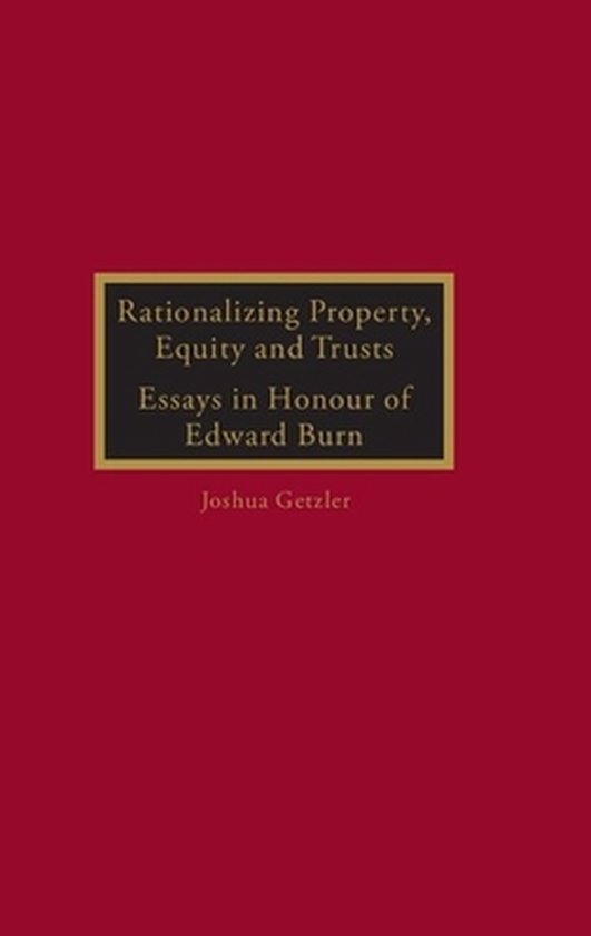 Rationalizing Property, Equity and Trusts - cover