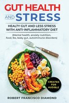 Gut Health and Stress