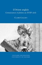 Oxford University Studies in the Enlightenment- L'Orient anglais