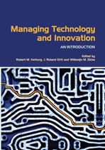 Managing Technology and Innovation