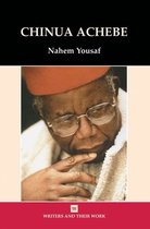 Chinua Achebe Writers and their Work