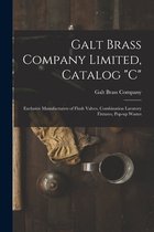 Galt Brass Company Limited, Catalog C