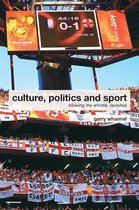 Routledge Critical Studies in Sport - Culture, Politics and Sport