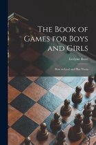The Book of Games for Boys and Girls