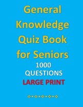 General Knowledge Quiz Book for Seniors