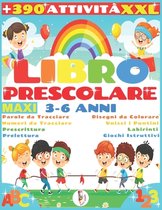 Libro prescolare da 3 anni: ricalcare lettere, forme, linee e