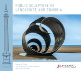 Public Sculpture of Britain- Public Sculpture of Lancashire and Cumbria