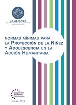 Normas MÃ­nimas Para la ProtecciÃ³n de la NiÃ±ez y Adolescencia en la AcciÃ³n Humanitaria