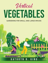 Vertical Vegetables