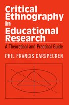 Critical Ethnography in Educational Research