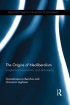 Routledge Studies in the History of Economics - The Origins of Neoliberalism
