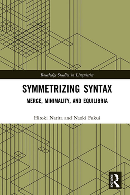 Routledge Studies in Linguistics - Symmetrizing Syntax - cover