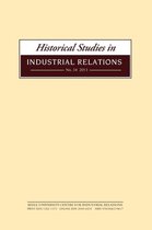 Historical Studies In Industrial Relatio