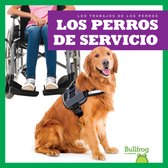 Los Trabajos de los Perros (Dogs On Duty)- Los Perros de Servicio (Service Dogs)