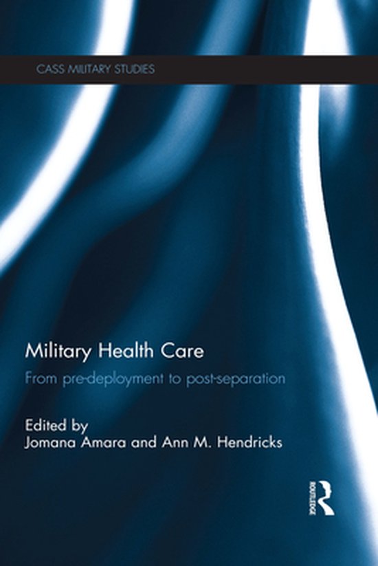 Cass Military Studies - Military Health Care - cover