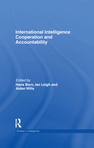 Studies in Intelligence - International Intelligence Cooperation and Accountability