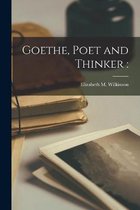 Goethe, Poet and Thinker