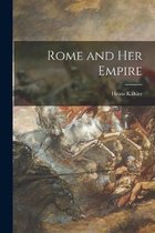 Rome and Her Empire