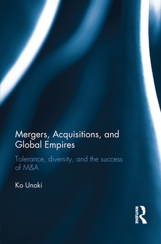 Mergers, Acquisitions and Global Empires - cover